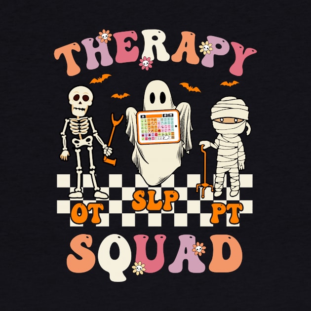 Retro Therapy Squad SLP OT PT Team Halloween Speech Physical by James Green